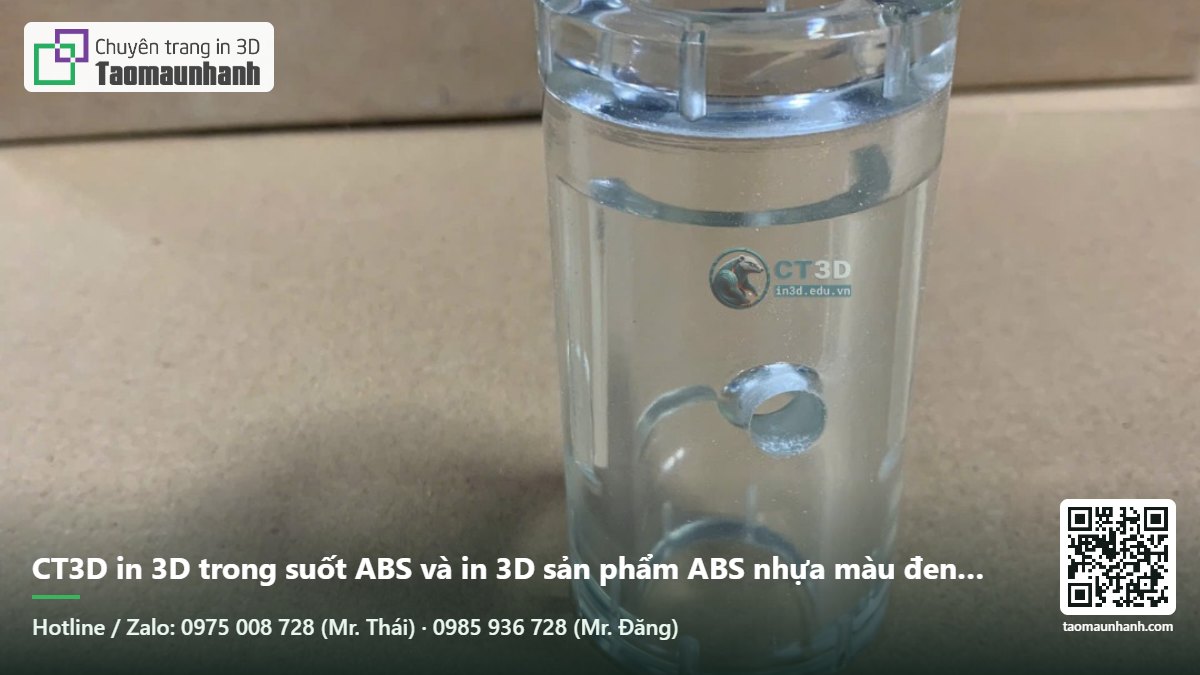 CT3D in 3D trong suốt ABS và in 3D sản phẩm ABS nhựa màu đen cao cấp uy tín - Tạo Mẫu Nhanh