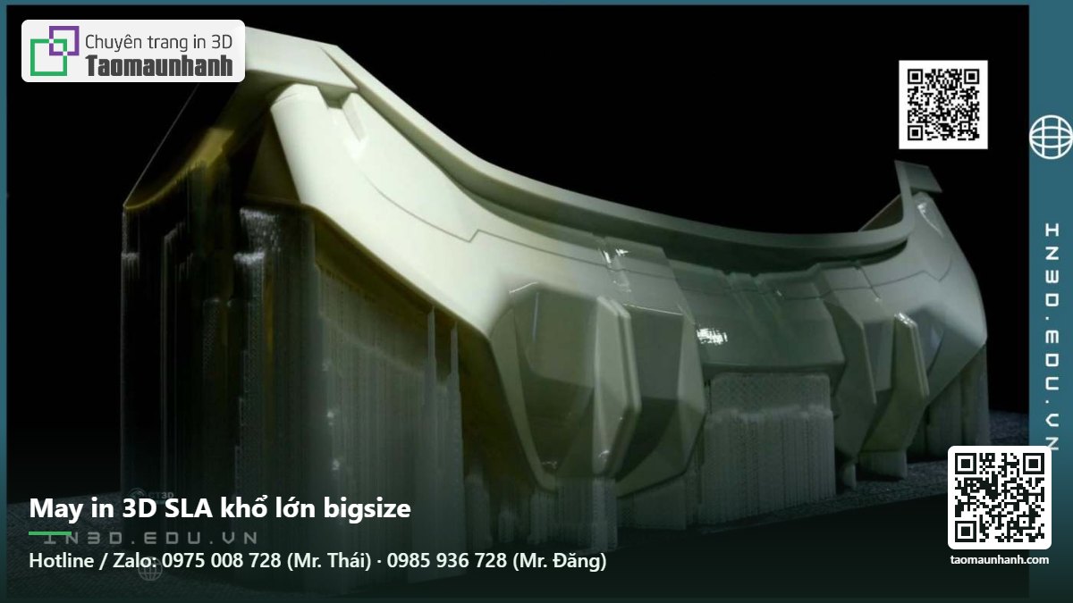 May in 3D SLA khổ lớn bigsize - Tạo Mẫu Nhanh