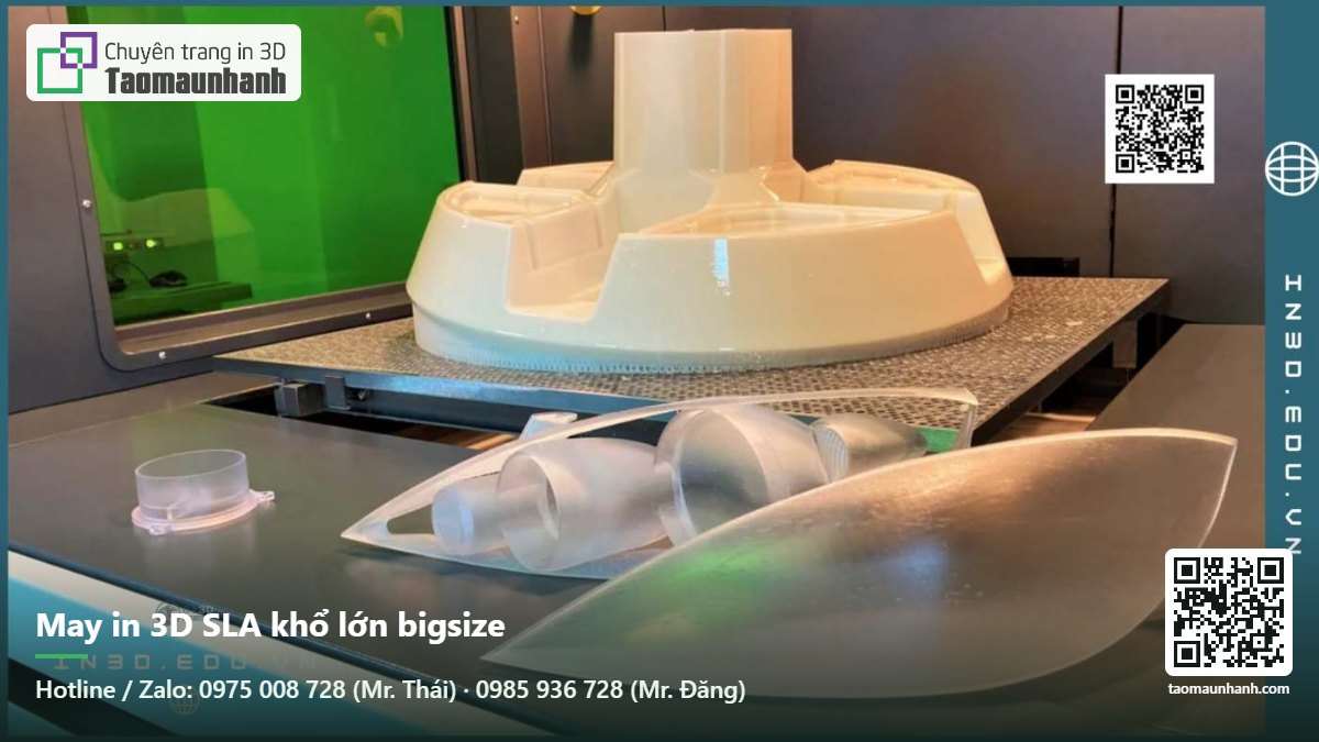 May in 3D SLA khổ lớn bigsize - Tạo Mẫu Nhanh
