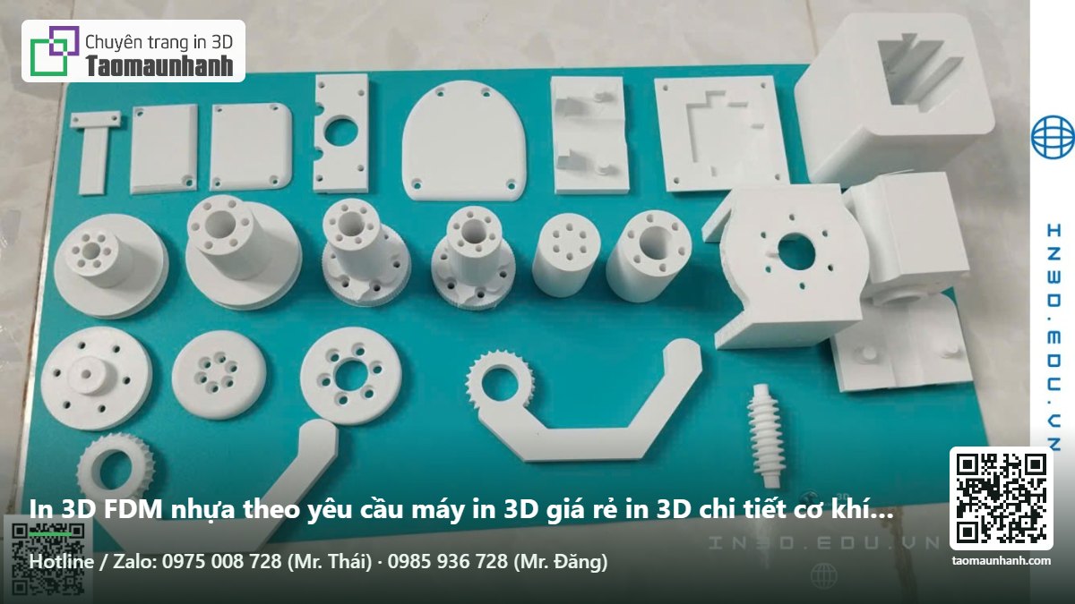 In 3D FDM nhựa theo yêu cầu máy in 3D giá rẻ in 3D chi tiết cơ khí chính xác cao - Tạo Mẫu Nhanh